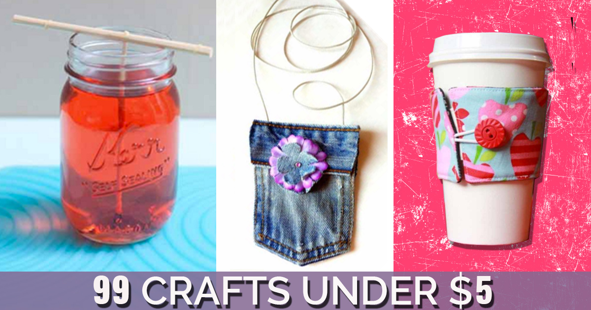 99 Awesome Cheap DIY Crafts You Can Make For Under $5 - Teen Crafts and DIY Projects for Teens and Tweens