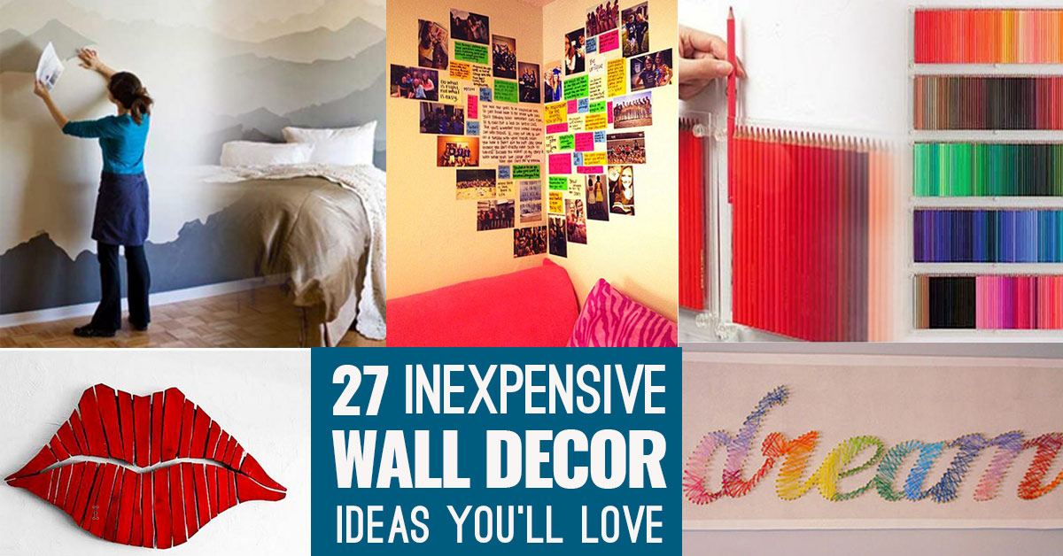 Insanely Cheap Wall Decor Ideas You'll Love