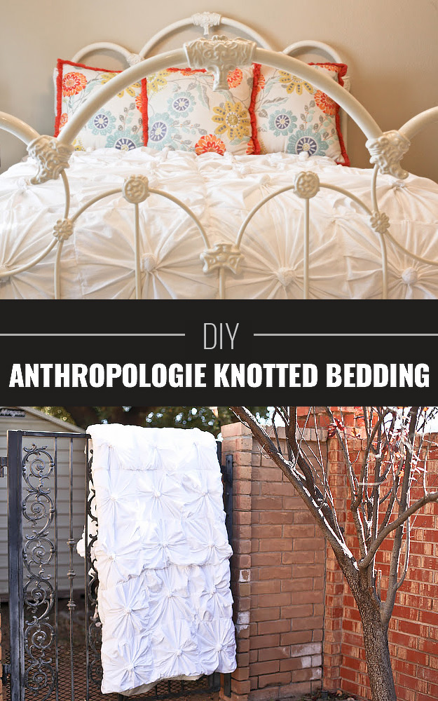 Anthropologie DIY Hacks, Clothes, Sewing Projects and Jewelry Fashion - Pillows, Bedding and Curtains - Tables and furniture - Mugs and Kitchen Decorations - DIY Room Decor and Cool Ideas for the Home | Anthropologie Inspired Knotted Bedding 