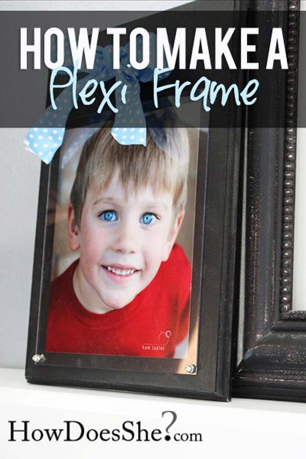 Best DIY Picture Frames and Photo Frame Ideas - Plexi Frame - How To Make Cool Handmade Projects from Wood, Canvas, Instagram Photos. Creative Birthday Gifts, Fun Crafts for Friends and Wall Art Tutorials #diyideas #diygifts #teencrafts