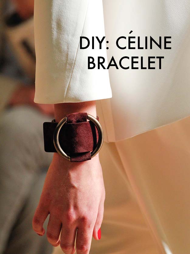Best DIY Ideas from Tumblr - DIY Celine Bracelet - Crafts and DIY Projects Inspired by Tumblr are Perfect Room Decor for Teens and Adults - Fun Crafts and Easy DIY Gifts, Clothes and Bedroom Project Tutorials for Teenagers and Tweens 