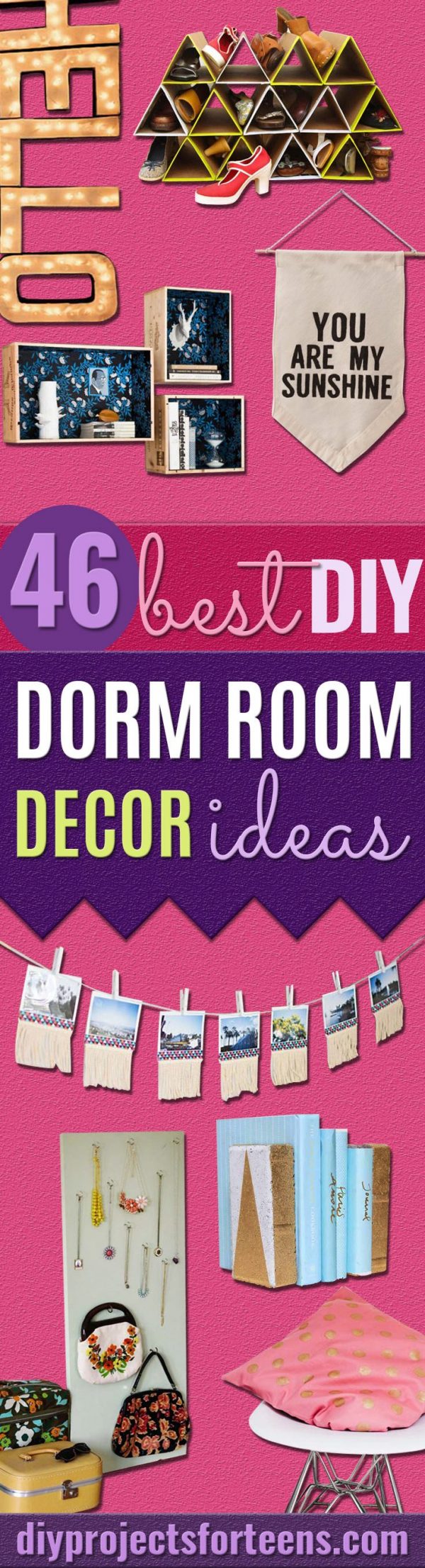 DIY Dorm Room Decor Ideas -Cheap DIY Dorm Decor Projects for College Rooms - Cool Crafts, Wall Art, Easy Organization for Girls - Fun DYI Tutorials for Teens and College Students #diyideas #roomdecor #diy #collegelife #teencrafts
