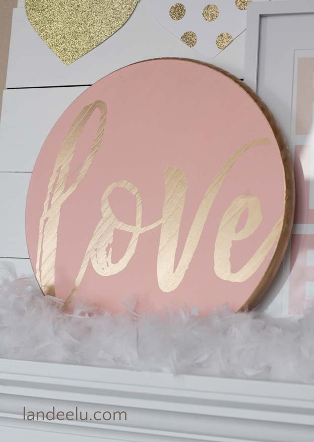 Pink DIY Room Decor Ideas - DIY Love Valentine's Day Sign - Cool Pink Bedroom Crafts and Projects for Teens, Girls, Teenagers and Adults - Best Wall Art Ideas, Room Decorating Project Tutorials, Rugs, Lighting and Lamps, Bed Decor and Pillows #teencrafts #roomdecor #pink
