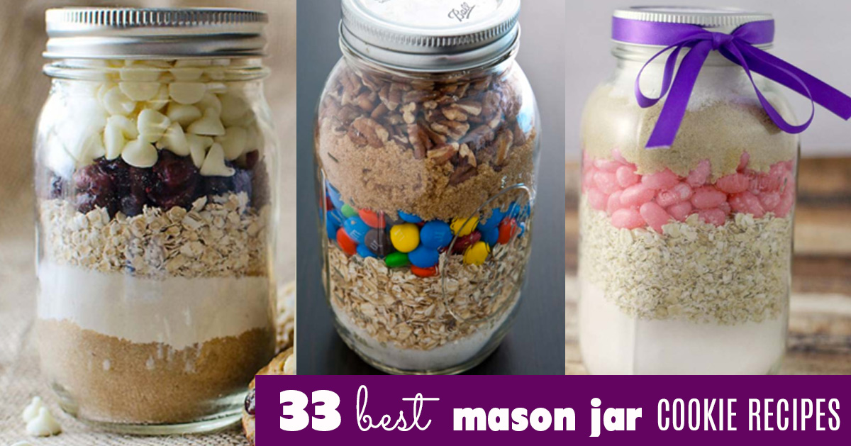 Best Recipes for Mason Jar Cookies - Easy Recipes for Making Cookie Mix in Mason Jars