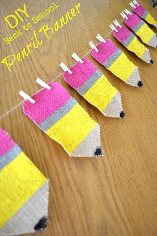 DIY School Supplies - Pencil Banner Classroom Decor - Easy Crafts and Do It Yourself Ideas for Back To School - Pencils, Notebooks, Backpacks and Fun Gear for Going Back To Class - Creative DIY Projects for Cheap School Supplies - Cute Crafts for Teens and Kids #backtoschool #teencrafts #kidscrafts #teen #diyideas #crafts
