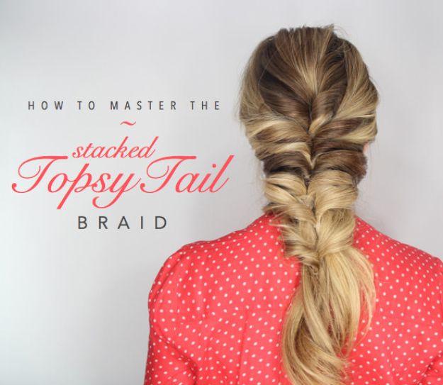 Easy Braids With Tutorials - Topsy Tail Braid - Cute Braiding Tutorials for Teens, Girls and Women - Easy Step by Step Braid Ideas - Quick Hairstyles for School - Creative Braids for Teenagers - Tutorial and Instructions for Hair Braiding 