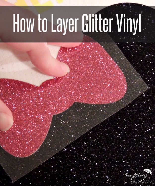 DIY Ideas WIth Glitter - Layer Glitter Vinyl - Easy Crafts and Projects for Decoration, Gifts, and Bedroom Decor - How To Make Ombre, Mod Podge and Glitter Mason Jar Gift Ideas For Teens - Easy Clothes and Makeup Crafts For Teenagers #diyideas #glitter #crafts
