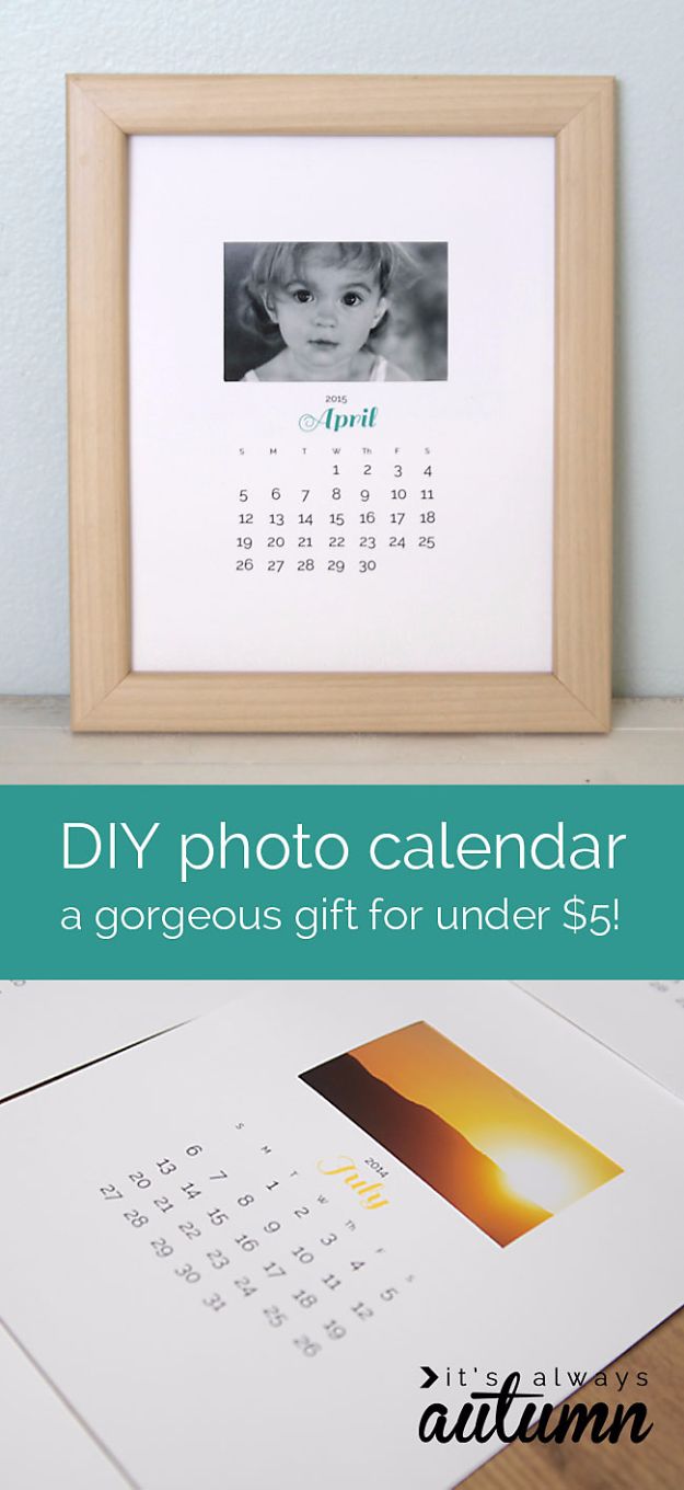 Cheap DIY Gifts and Inexpensive Homemade Christmas Gift Ideas for People on A Budget - DIY Photo Calendar Gift - To Make These Cool Presents Instead of Buying for the Holidays - Easy and Low Cost Gifts fTo Make For Friends and Neighbors - Quick Dollar Store Crafts and Projects for Xmas Gift Giving Parties - Step by Step Tutorials and Instructions #diygifts #teencrafts #diyideas #crafts #christmasgifts #cheapgifts