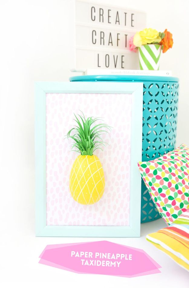 Pineapple Crafts - Paper Pineapple Taxidermy - Cute Craft Projects That Make Cool DIY Gifts - Wall Decor, Bedroom Art, Jewelry Idea