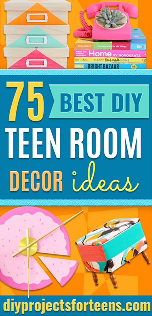 DIY Room Decor Ideas for Teens - Cheap DYI Bedroom Decorating Projects for Tweens, Teenagers, Girls